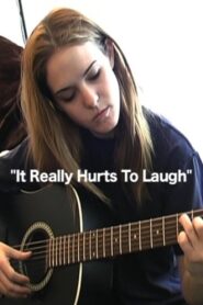 It Really Hurts To Laugh 2006 on netflix