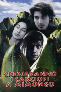 Cresceranno i carciofi a Mimongo 1996 on netflix