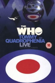 The Who | Tommy and Quadrophenia Live 2005 on netflix