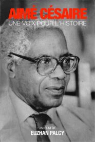 Aimé Césaire: A Voice for History 1995 on netflix