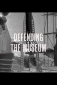 Defending the Museum 2010 on netflix