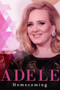 Adele: Homecoming 2017 on netflix