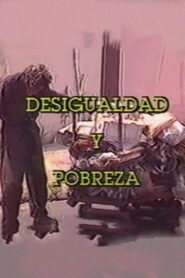 Desigualdad y Pobreza 1988 on netflix