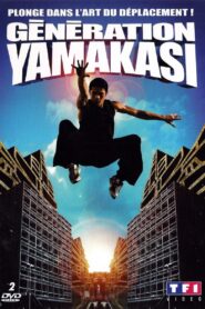 Generation Yamakasi 2006 on netflix