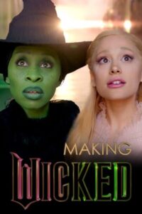 Making Wicked 2024 on netflix