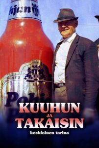 Kuuhun ja takaisin – keskioluen tarina 2004 on netflix
