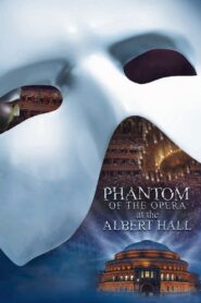 The Phantom of the Opera at the Royal Albert Hall 2011 on netflix
