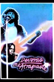 Deveras me atrapaste 1983 on netflix