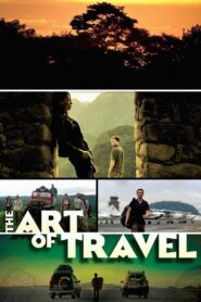 The Art of Travel 2008 on netflix