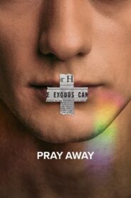Pray Away 2021 on netflix