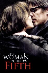 The Woman in the Fifth 2011 on netflix