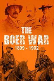 The Boer War: 1899-1902 1992 on netflix