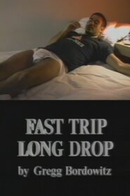 Fast Trip, Long Drop 1994 on netflix