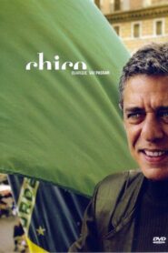 Chico Buarque – Vai Passar 2005 on netflix