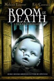 Room of Death 2007 on netflix