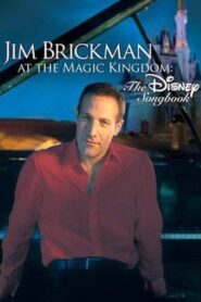 Jim Brickman at the Magic Kingdom: The Disney Songbook 2005 on netflix