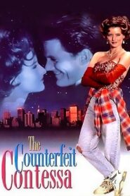 The Counterfeit Contessa 1994 on netflix