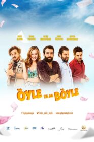 Öyle ya da Böyle 2015 on netflix