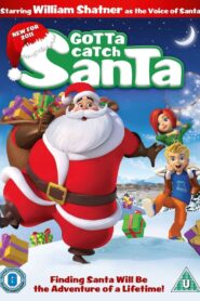 Gotta Catch Santa Claus 2008 on netflix