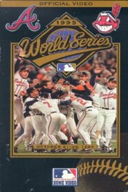 1995 Atlanta Braves: The Official World Series Film 1995 on netflix
