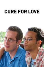 Cure for Love 2008 on netflix