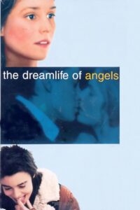 The Dreamlife of Angels 1998 on netflix