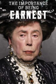 The Importance of Being Earnest 2011 on netflix
