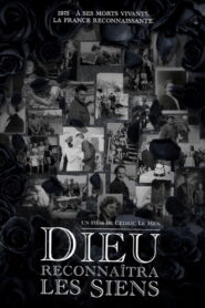 Dieu reconnaîtra les siens 2013 on netflix