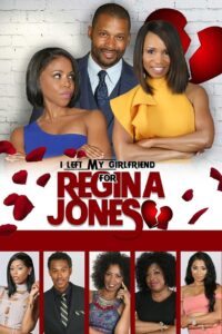 I Left My Girlfriend for Regina Jones 2019 on netflix