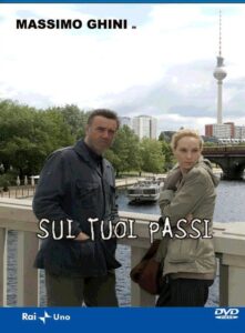 Sui tuoi passi 2009 on netflix