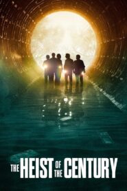 The Heist of the Century 2020 on netflix