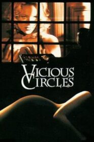 Vicious Circles 1997 on netflix