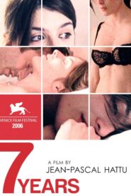 7 Years 2006 on netflix