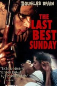 The Last Best Sunday 1999 on netflix