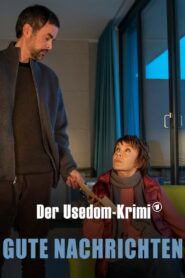 Gute Nachrichten – Der Usedom-Krimi 2022 on netflix