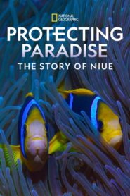 Protecting Paradise: The Story of Niue 2024 on netflix