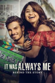 It Was Always Me: Behind the Story 2022 on netflix