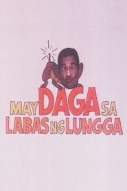 May Daga sa Labas ng Lungga 1984 on netflix