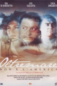 Oltremare – Non è l’America 1998 on netflix