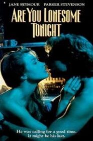 Are You Lonesome Tonight? 1992 on netflix