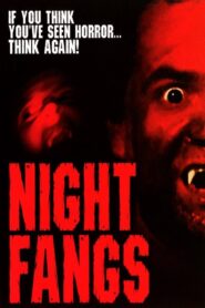 Night Fangs 2005 on netflix