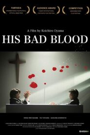 His Bad Blood 2019 on netflix