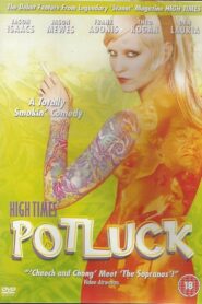 High Times Potluck 2003 on netflix