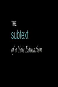 The Subtext of a Yale Education 1999 on netflix