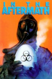 In the Aftermath 1988 on netflix