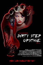 Dirty Step Upstage 2009 on netflix