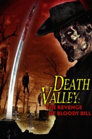 Death Valley: The Revenge of Bloody Bill 2004 on netflix