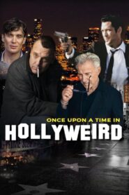Once Upon a Time in Hollyweird 2024 on netflix
