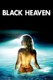 Black Heaven 2010 on netflix