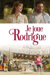 Je joue Rodrigue 2022 on netflix